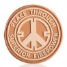 Patch militaire Peace Through Superior Firepower sur www.equipements-militaire.com