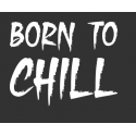 Born To Chill 